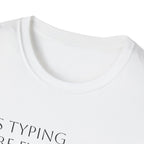 Less Typing More Eye Contact
