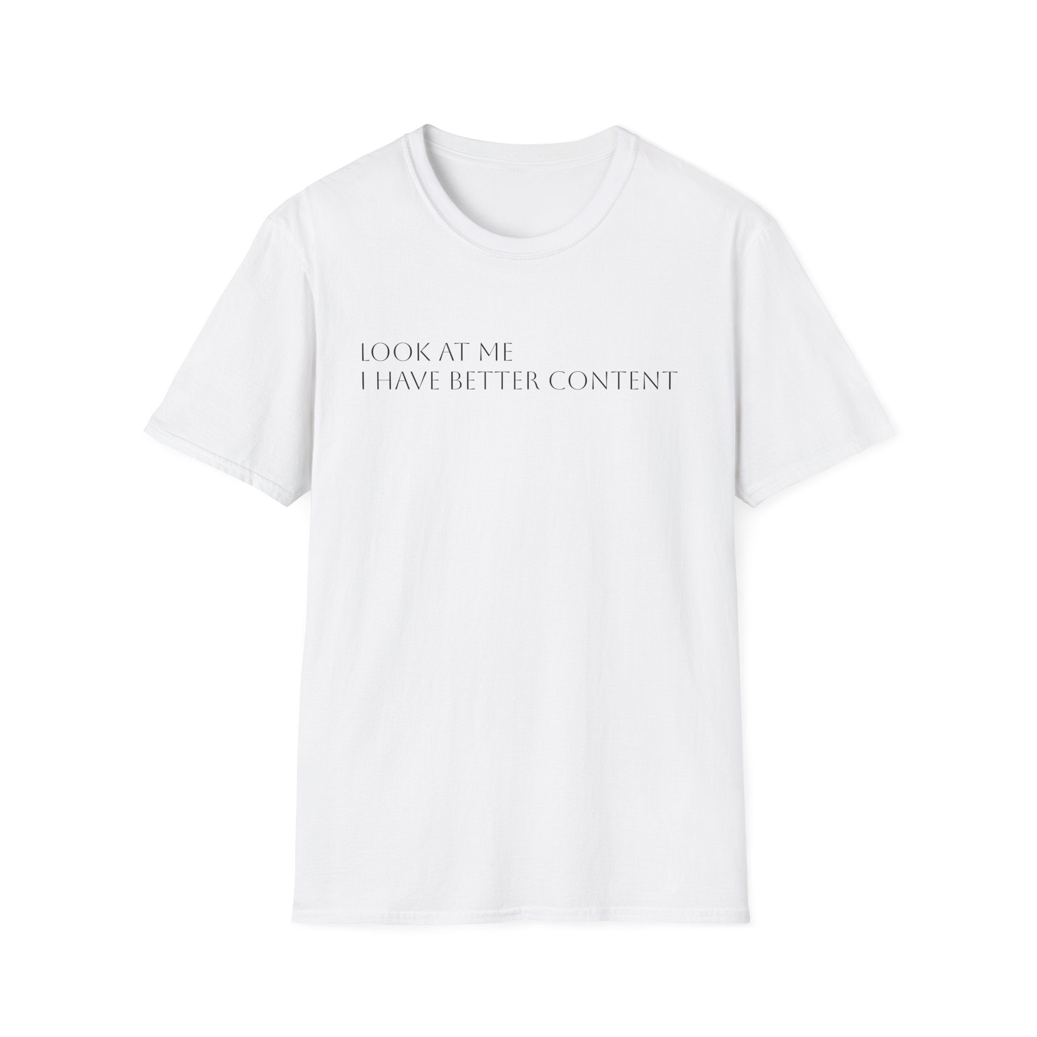 Look at Me I Have Better Content