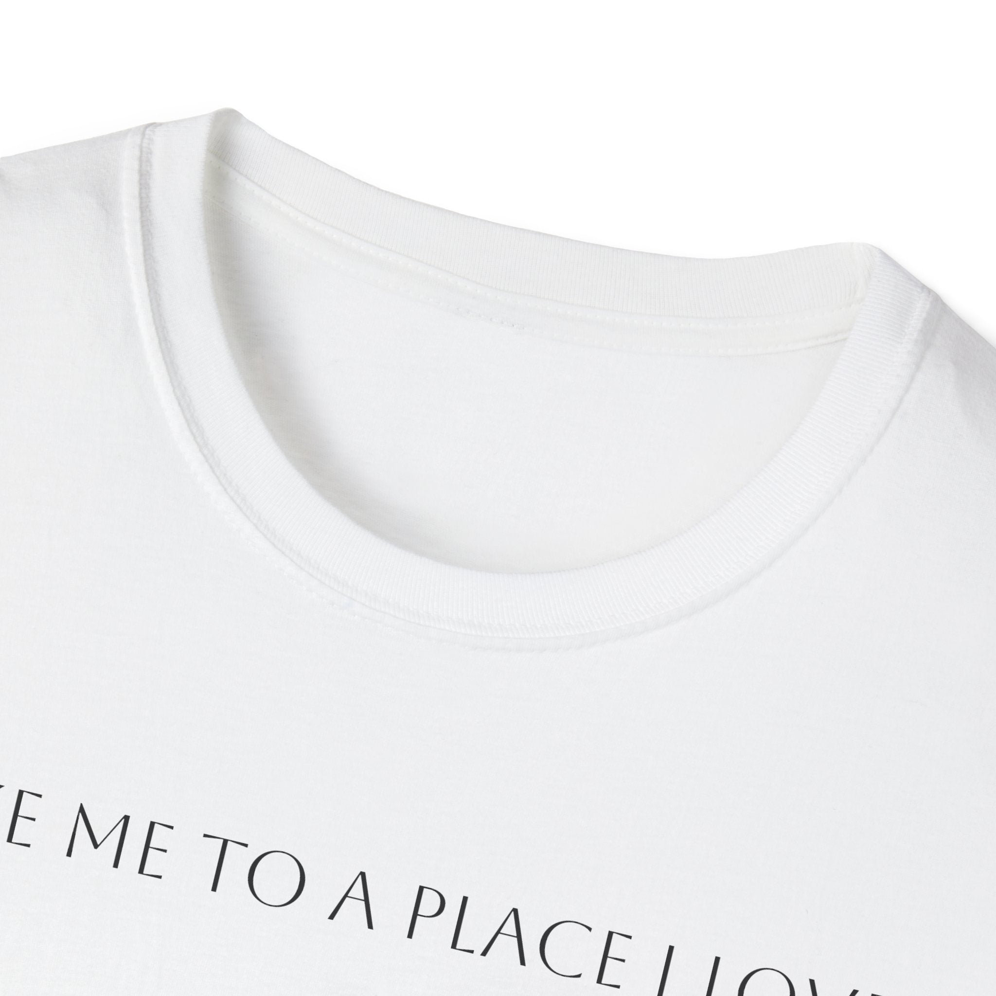 Take me to a place I love