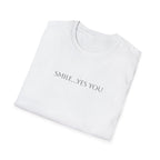 SMILE...YES YOU